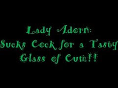 Lady Adorn Sucking Cock and Drinks Cum from a Shot Glass!!! Thumb